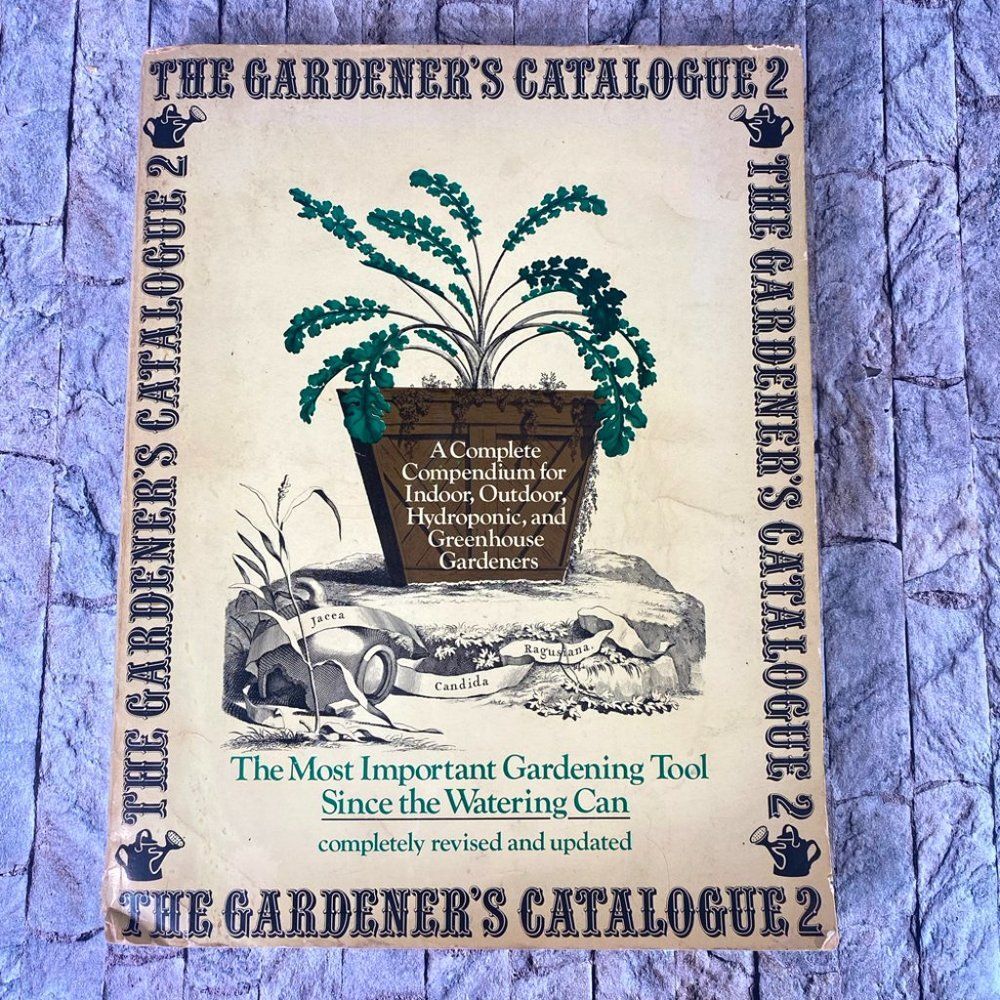 The Gardener's Catalogue 2 Vintage 1983 Oversized Reference Guide